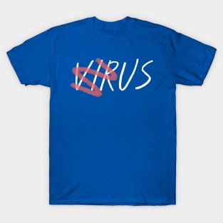 VIR(US) T-Shirt
